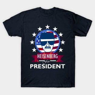 Heisenberg for President T-Shirt